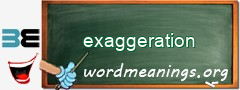 WordMeaning blackboard for exaggeration